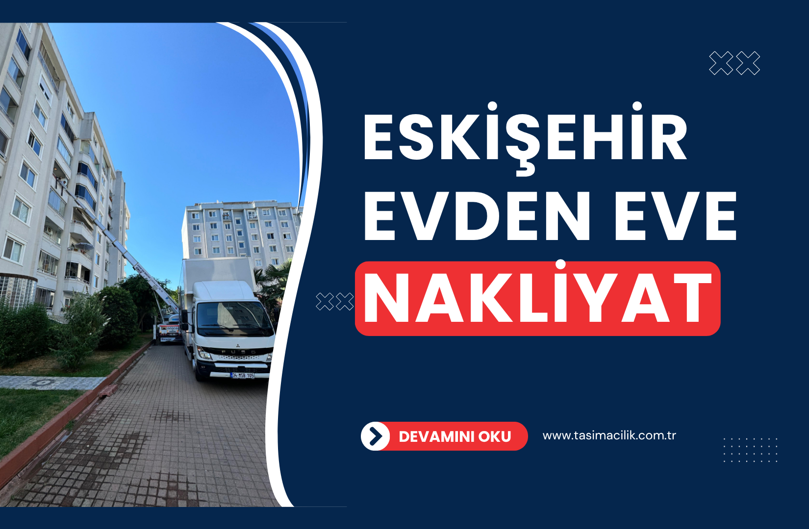 Eskişehir Evden Eve Nakliyat Fiyatları ve Firmaları