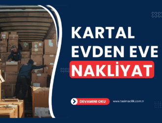 Kartal Evden Eve Nakliyat Fiyatları